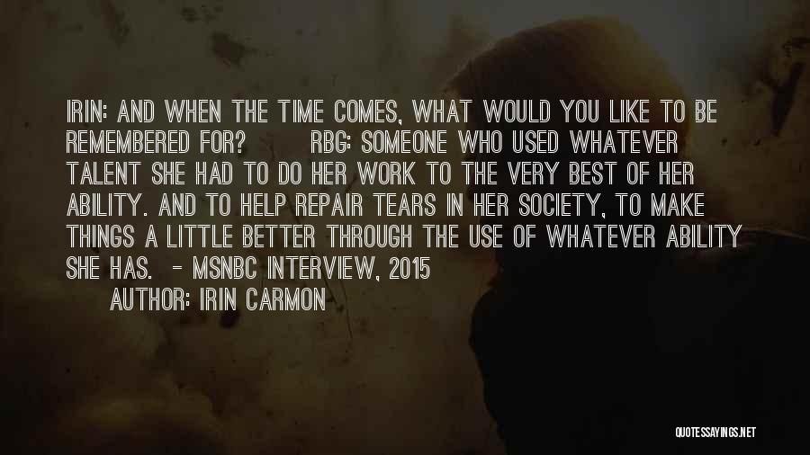 Irin Carmon Quotes 826194 Irin Carmon Quotes 826194