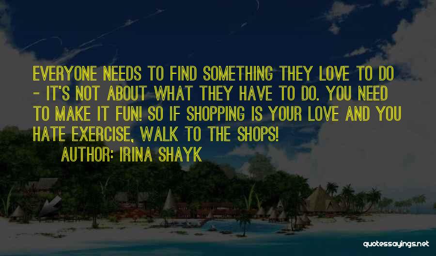 Irina Shayk Quotes 227895
