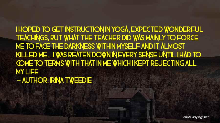 Irina Tweedie Quotes 327022