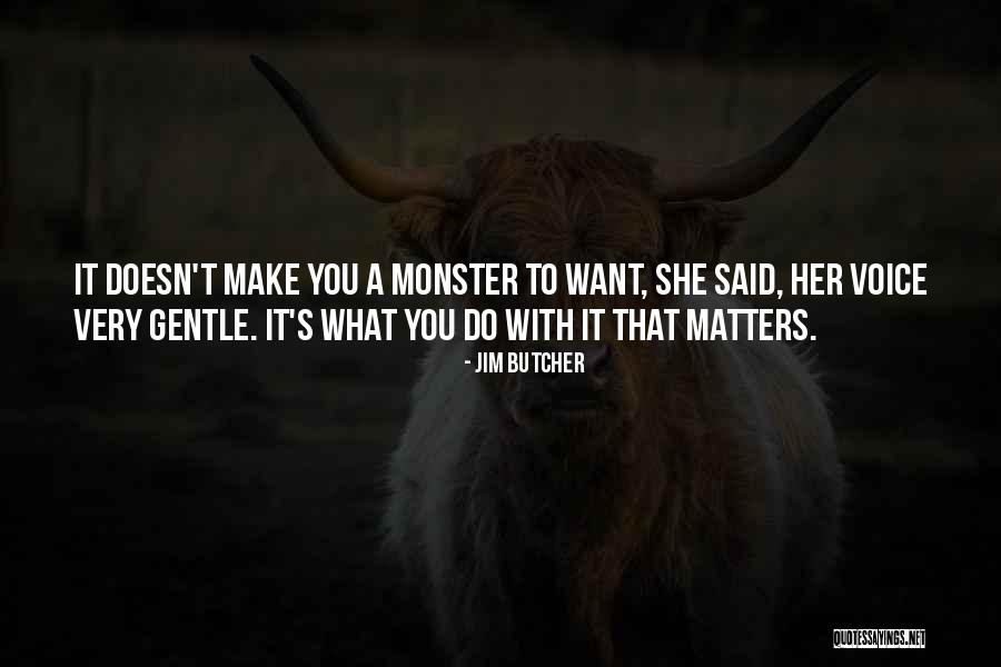 Irineu Quotes By Jim Butcher