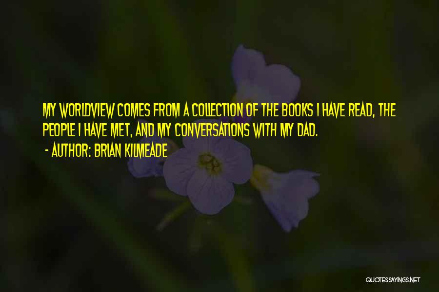 Iriomed Quotes By Brian Kilmeade
