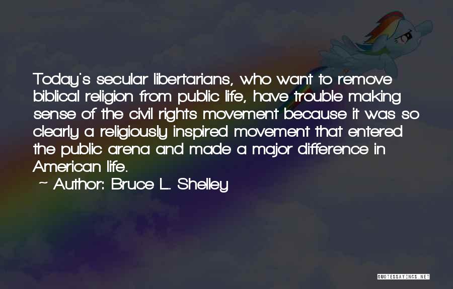 Iriomed Quotes By Bruce L. Shelley