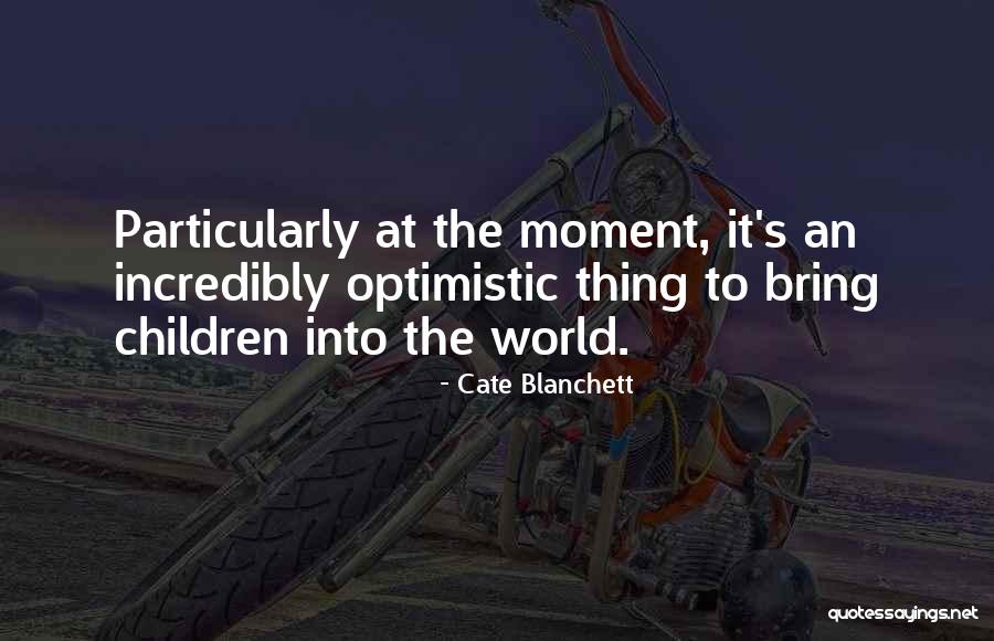 Irionic Quotes By Cate Blanchett Irionic Quotes By Cate Blanchett