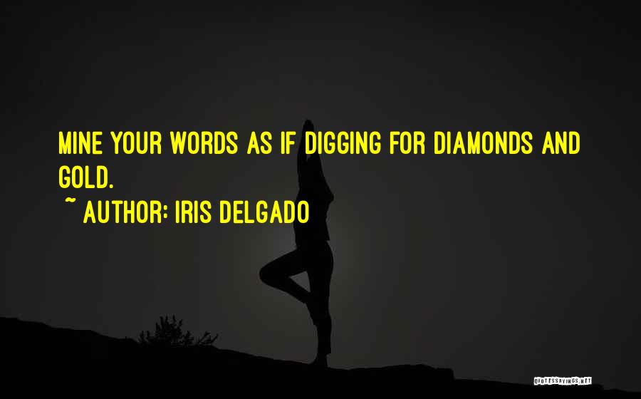 Iris Delgado Quotes 1842702