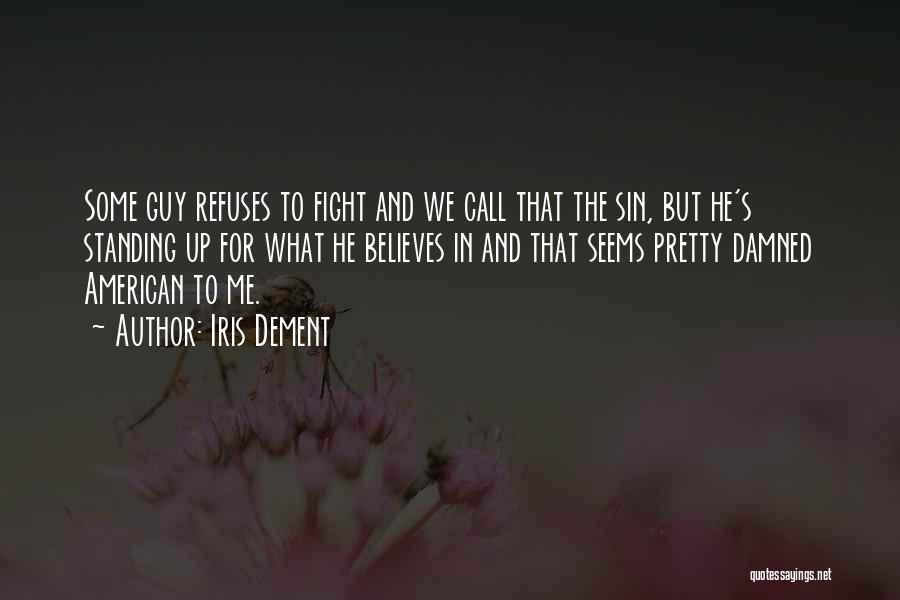 Iris Dement Quotes 2158142