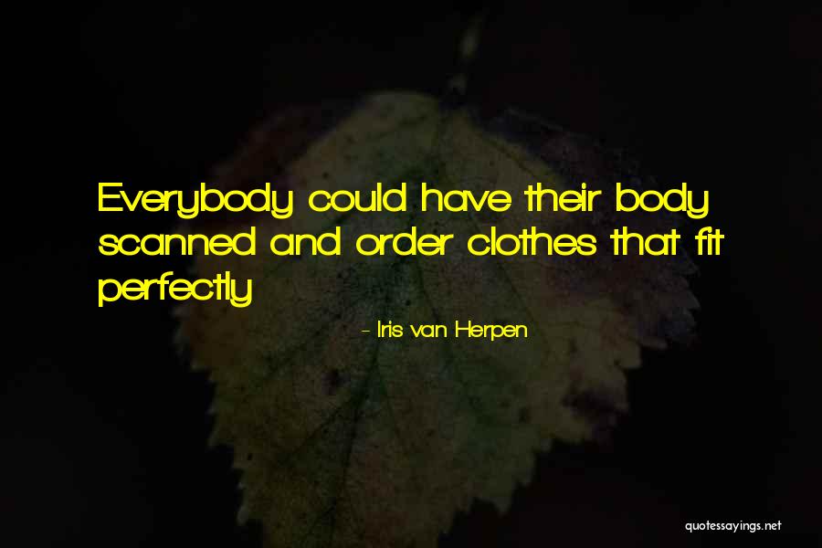 Iris Van Herpen Quotes 726898