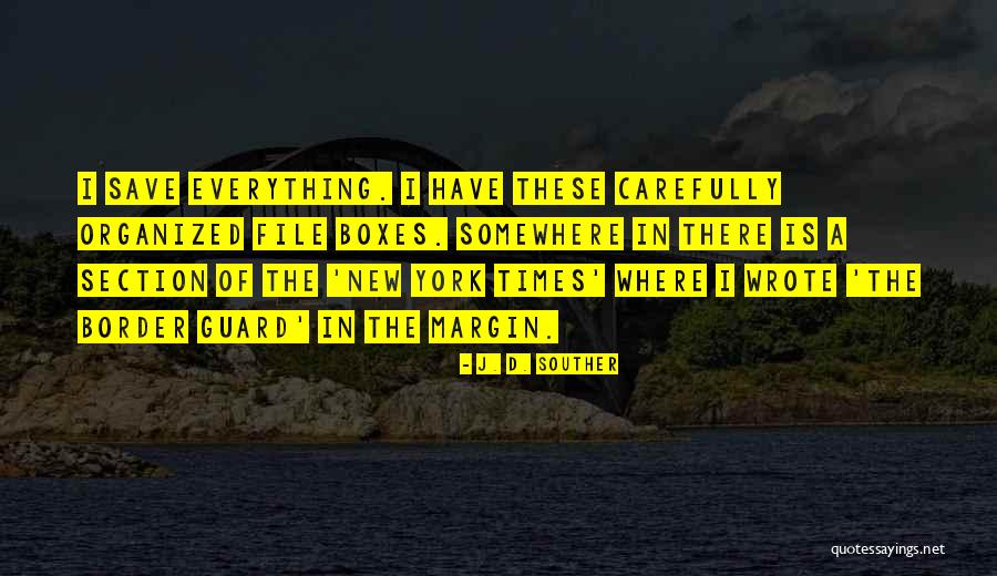 Irisarri Ferreteria Quotes By J. D. Souther Irisarri Ferreteria Quotes By J. D. Souther