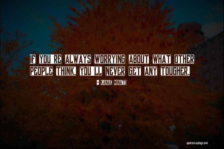 Irische Quotes By Kanae Minato Irische Quotes By Kanae Minato