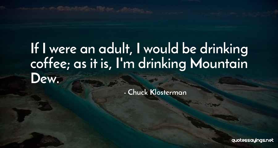 Irischka Quotes By Chuck Klosterman Irischka Quotes By Chuck Klosterman