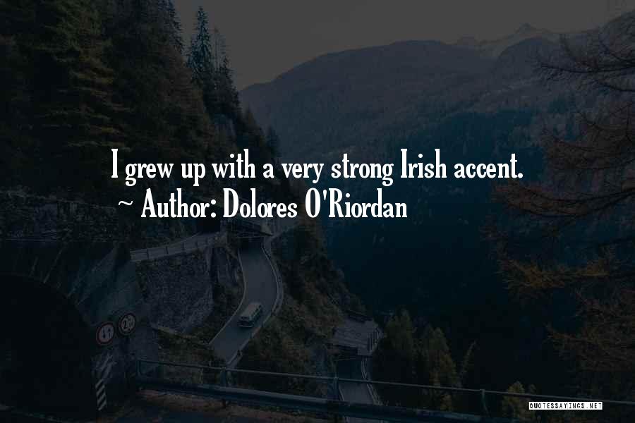 Irish Accent Quotes By Dolores O'Riordan