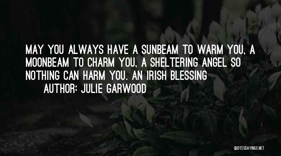 Irish Charm Quotes By Julie Garwood