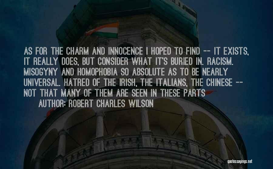 Irish Charm Quotes By Robert Charles Wilson