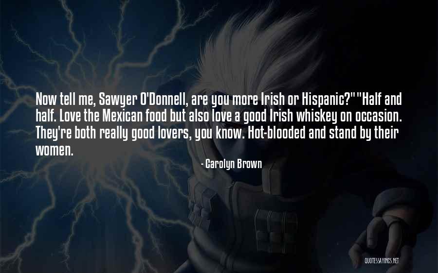 Irish Food Quotes By Carolyn Brown Irish Food Quotes By Carolyn Brown