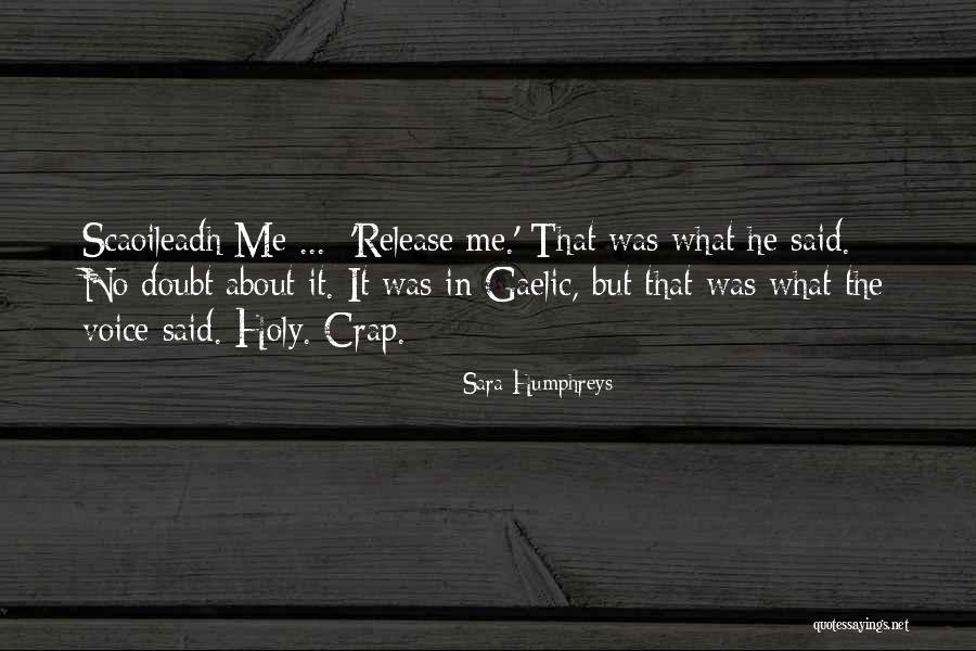 Irish Gaelic Quotes By Sara Humphreys Irish Gaelic Quotes By Sara Humphreys