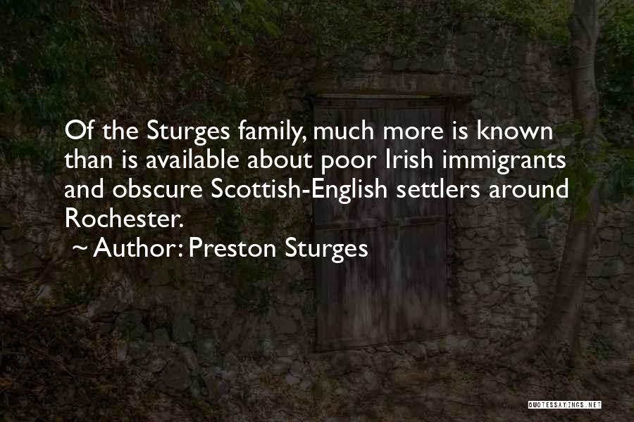 Irish Immigrants Quotes By Preston Sturges