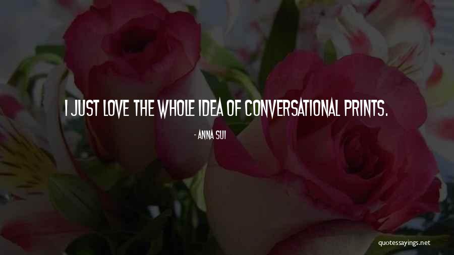 Irish Independent Quotes By Anna Sui Irish Independent Quotes By Anna Sui