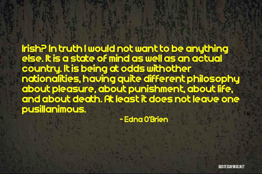 Irish Life Quotes By Edna O'Brien Irish Life Quotes By Edna O'Brien