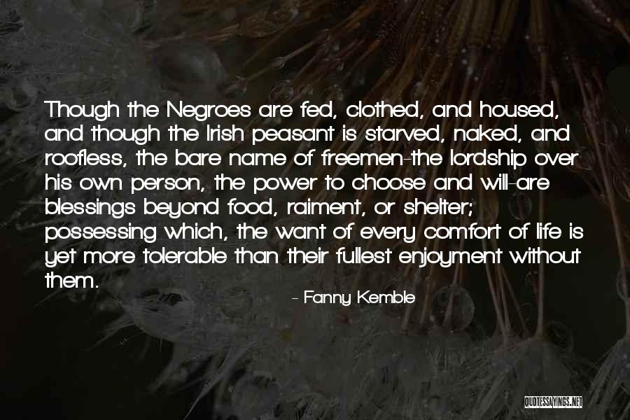 Irish Life Quotes By Fanny Kemble Irish Life Quotes By Fanny Kemble