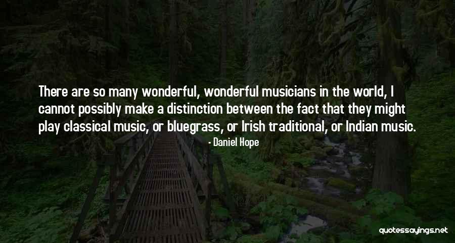 Irish Music Quotes By Daniel Hope