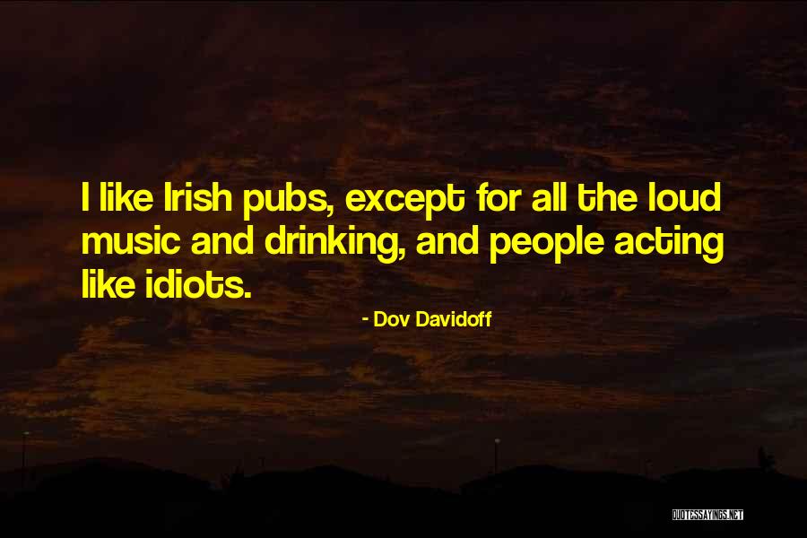 Irish Music Quotes By Dov Davidoff