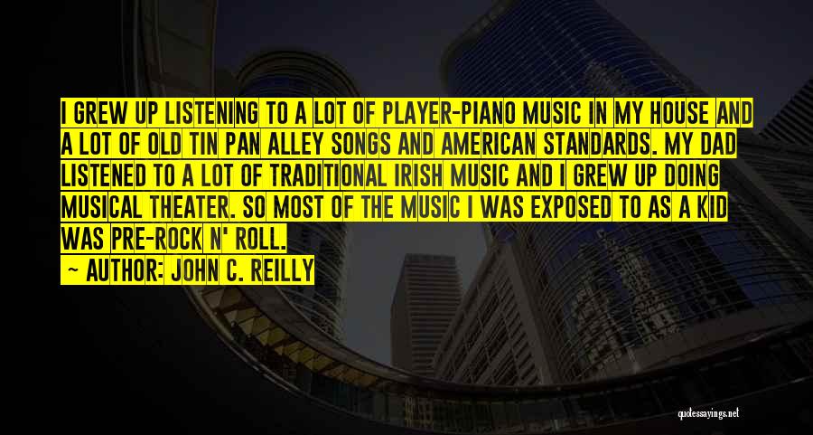 Irish Music Quotes By John C. Reilly