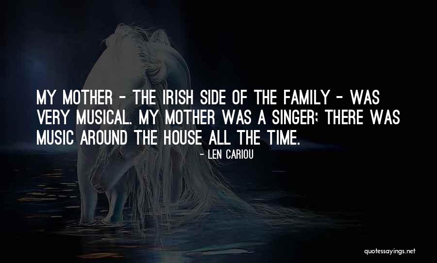 Irish Music Quotes By Len Cariou