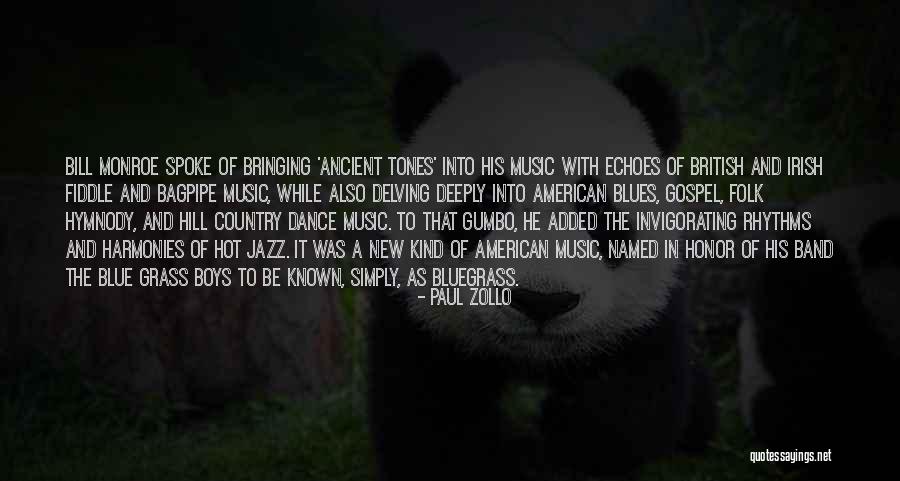 Irish Music Quotes By Paul Zollo