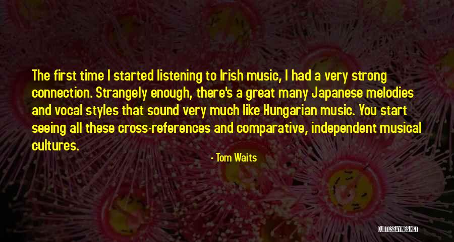 Irish Music Quotes By Tom Waits Irish Music Quotes By Tom Waits