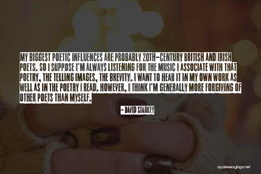 Irish Poets Quotes By David Starkey Irish Poets Quotes By David Starkey