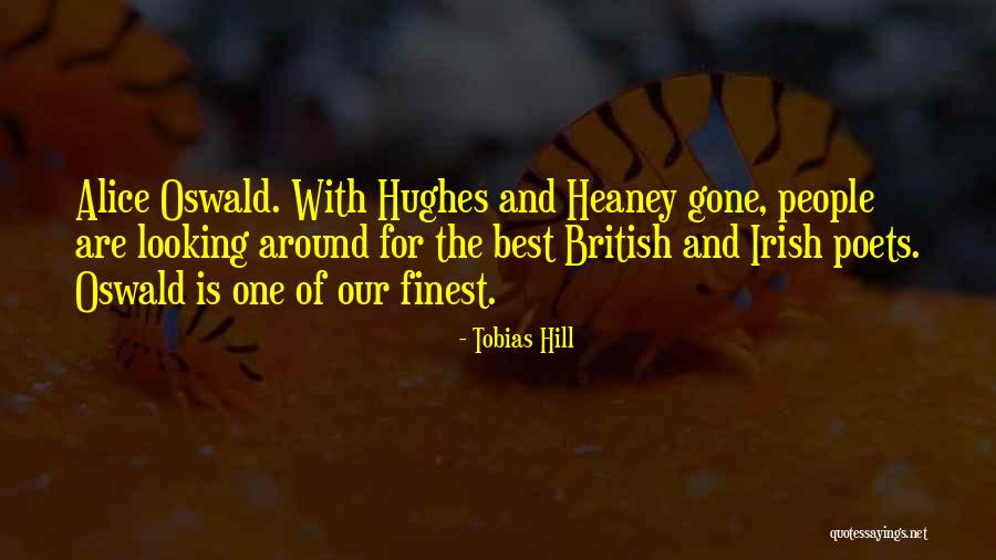 Irish Poets Quotes By Tobias Hill Irish Poets Quotes By Tobias Hill