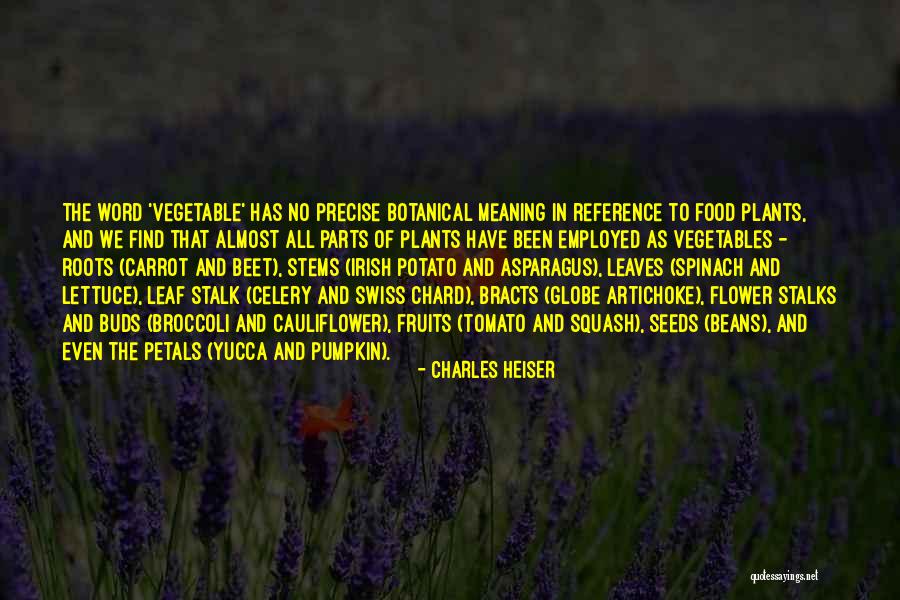 Irish Potato Quotes By Charles Heiser Irish Potato Quotes By Charles Heiser