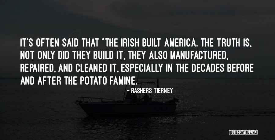 Irish Potato Quotes By Rashers Tierney Irish Potato Quotes By Rashers Tierney