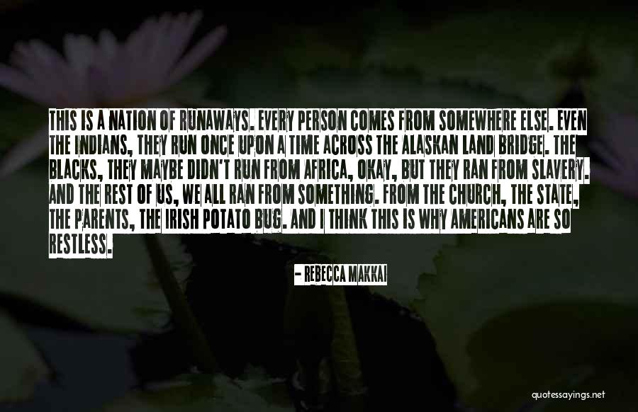 Irish Potato Quotes By Rebecca Makkai Irish Potato Quotes By Rebecca Makkai