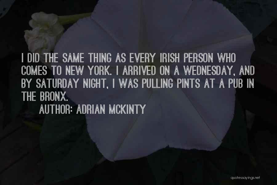 Irish Pub Quotes By Adrian McKinty