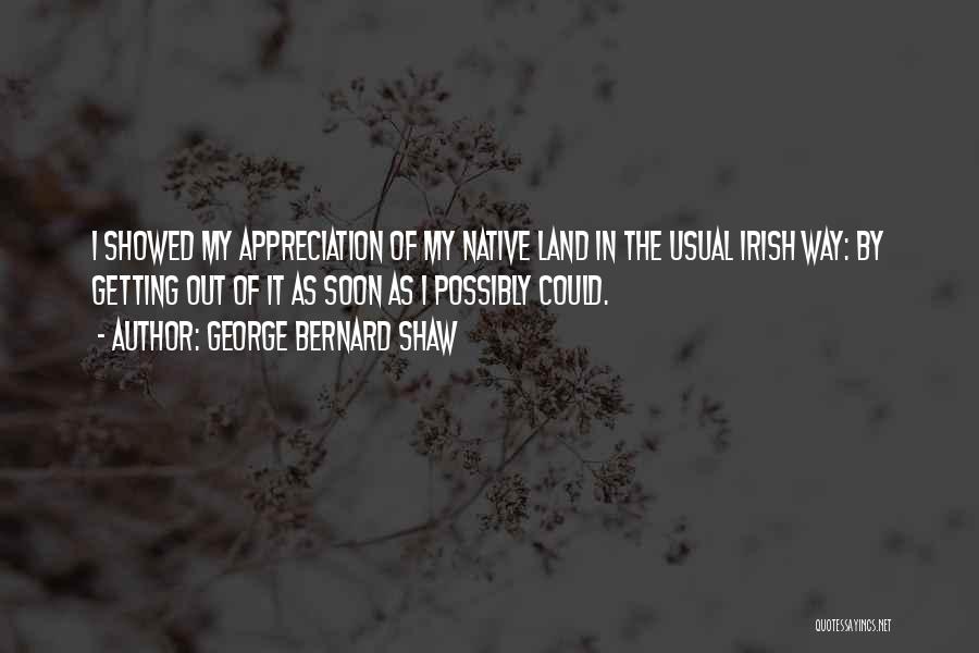 Irish Quotes By George Bernard Shaw