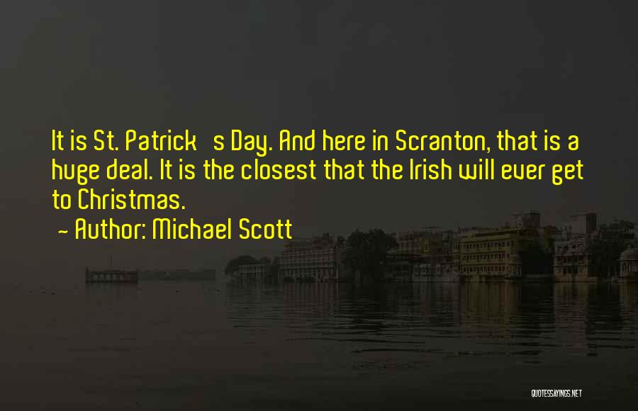 Irish Quotes By Michael Scott