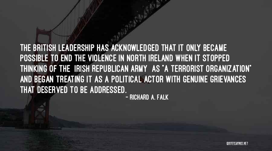 Irish Republican Quotes By Richard A. Falk Irish Republican Quotes By Richard A. Falk