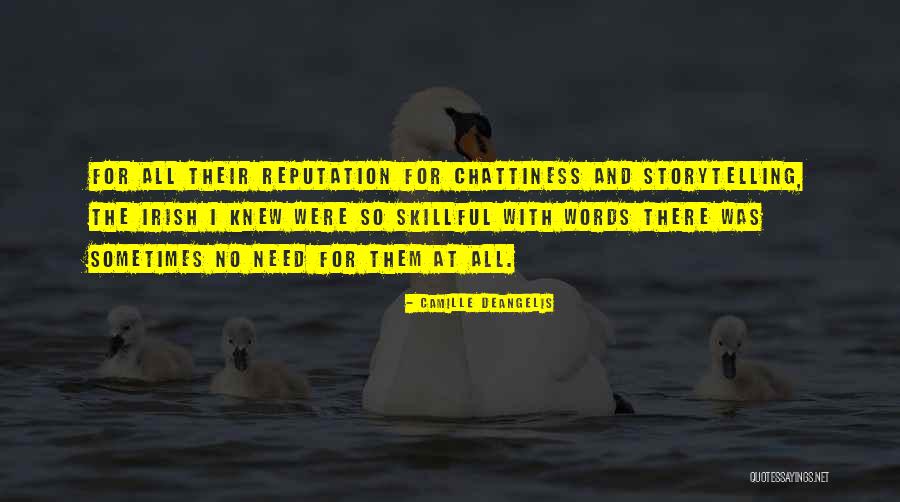Irish Storytelling Quotes By Camille DeAngelis Irish Storytelling Quotes By Camille DeAngelis