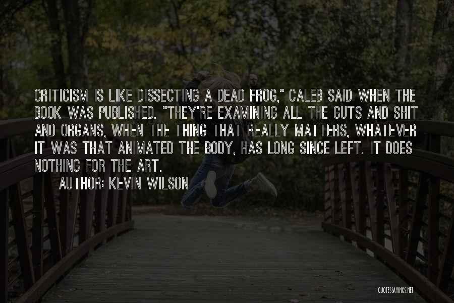 Irish Wakes Quotes By Kevin Wilson