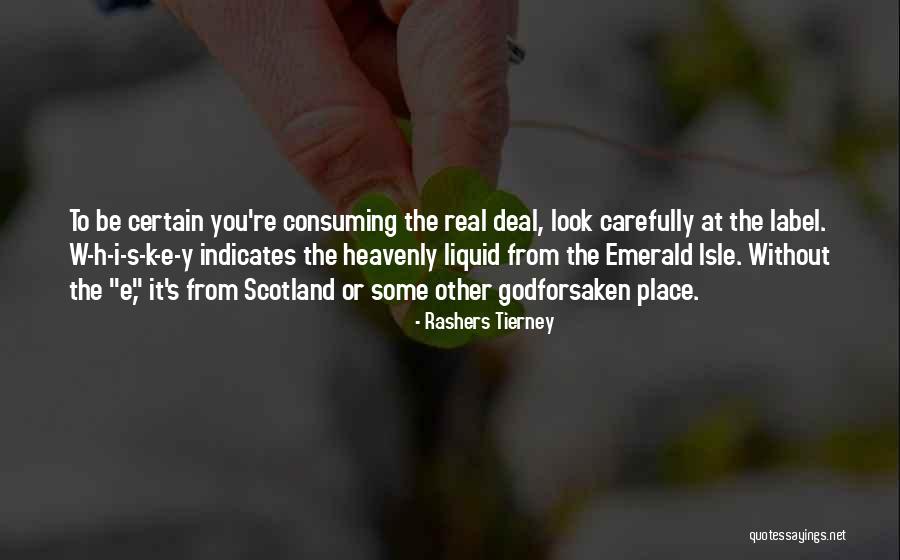 Irish Whiskey Drinking Quotes By Rashers Tierney