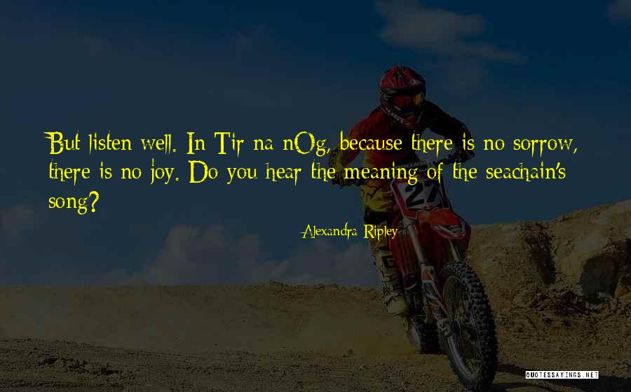 Irish Wisdom Quotes By Alexandra Ripley Irish Wisdom Quotes By Alexandra Ripley