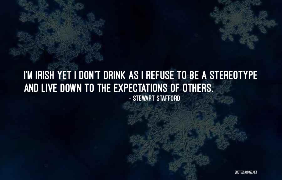 Irish Writer Quotes By Stewart Stafford Irish Writer Quotes By Stewart Stafford