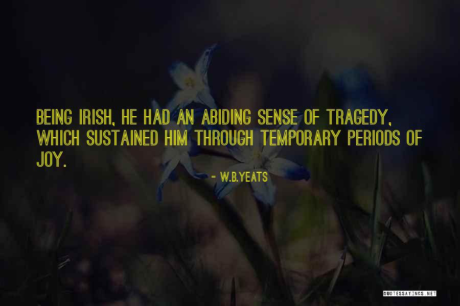 Irish Writer Quotes By W.B.Yeats Irish Writer Quotes By W.B.Yeats