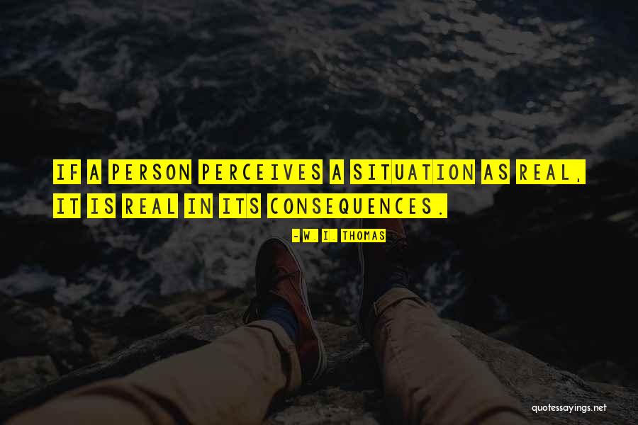 Irisin Quotes By W. I. Thomas Irisin Quotes By W. I. Thomas