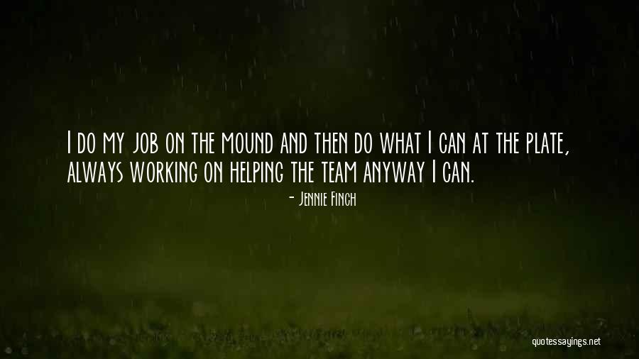 Irja Porkanen Quotes By Jennie Finch Irja Porkanen Quotes By Jennie Finch