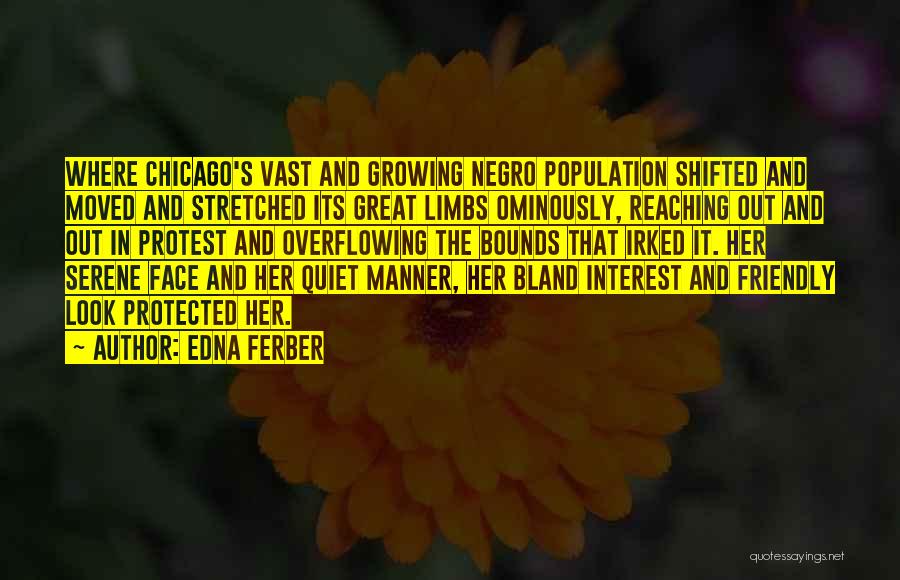 Irked Quotes By Edna Ferber