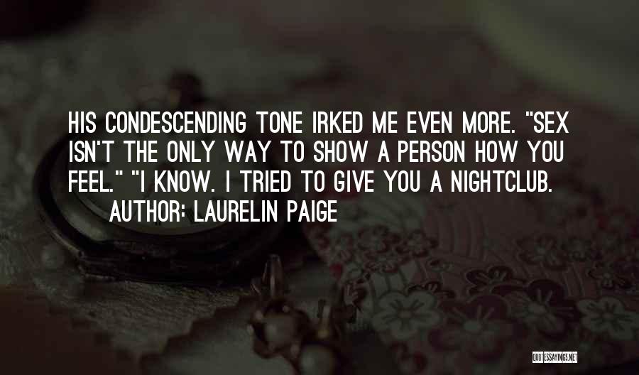 Irked Quotes By Laurelin Paige