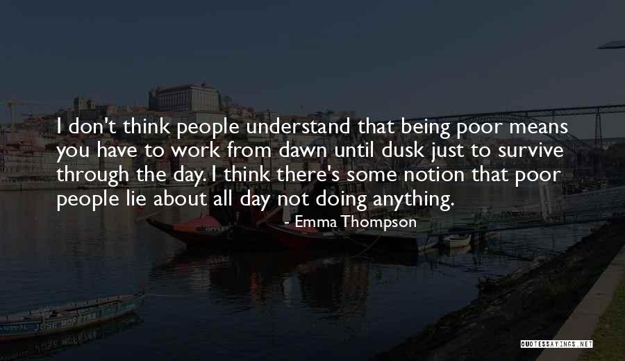 Irking A Grin Quotes By Emma Thompson Irking A Grin Quotes By Emma Thompson