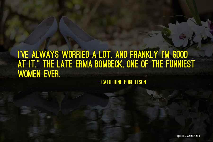Irlanda Steag Quotes By Catherine Robertson