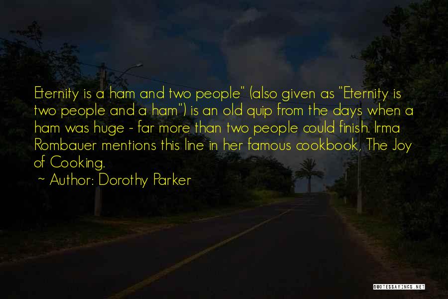 Irma Quotes By Dorothy Parker